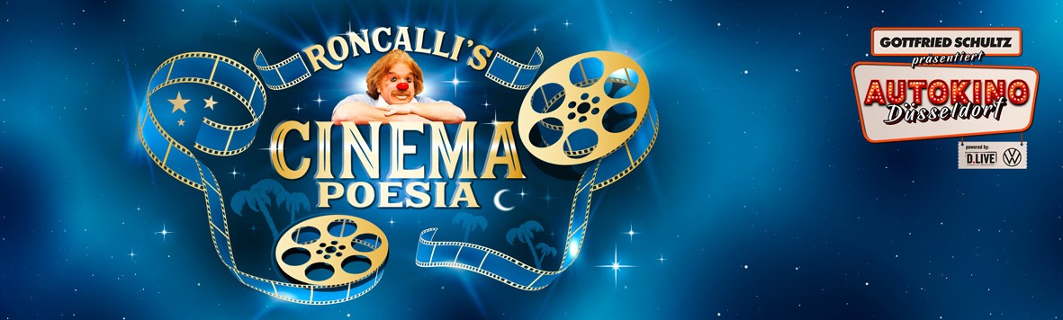 Roncalli’s Cinema Poesia bringt am 2. Mai 2020 Zirkus-Flair ins eigene Auto