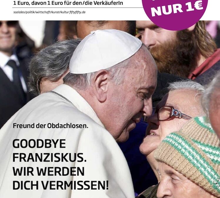 Papst Franziskus – Ein Vermächtnis der Menschlichkeit